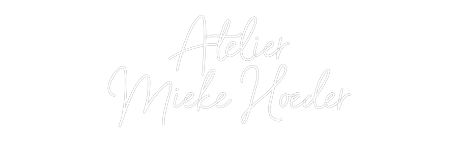 NEON-ART: Atelier
Miek...