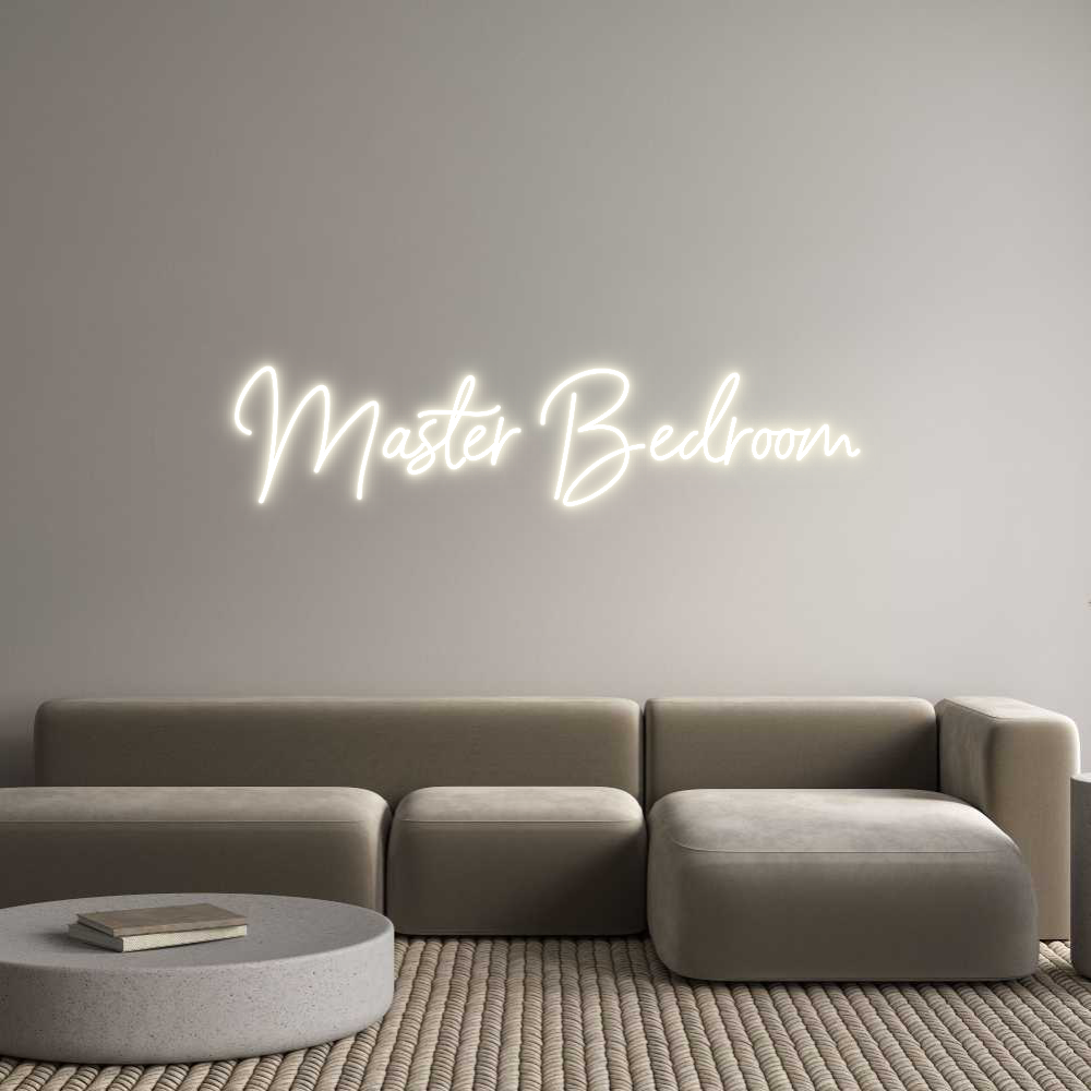 NEONSIGN: Master Bedroom