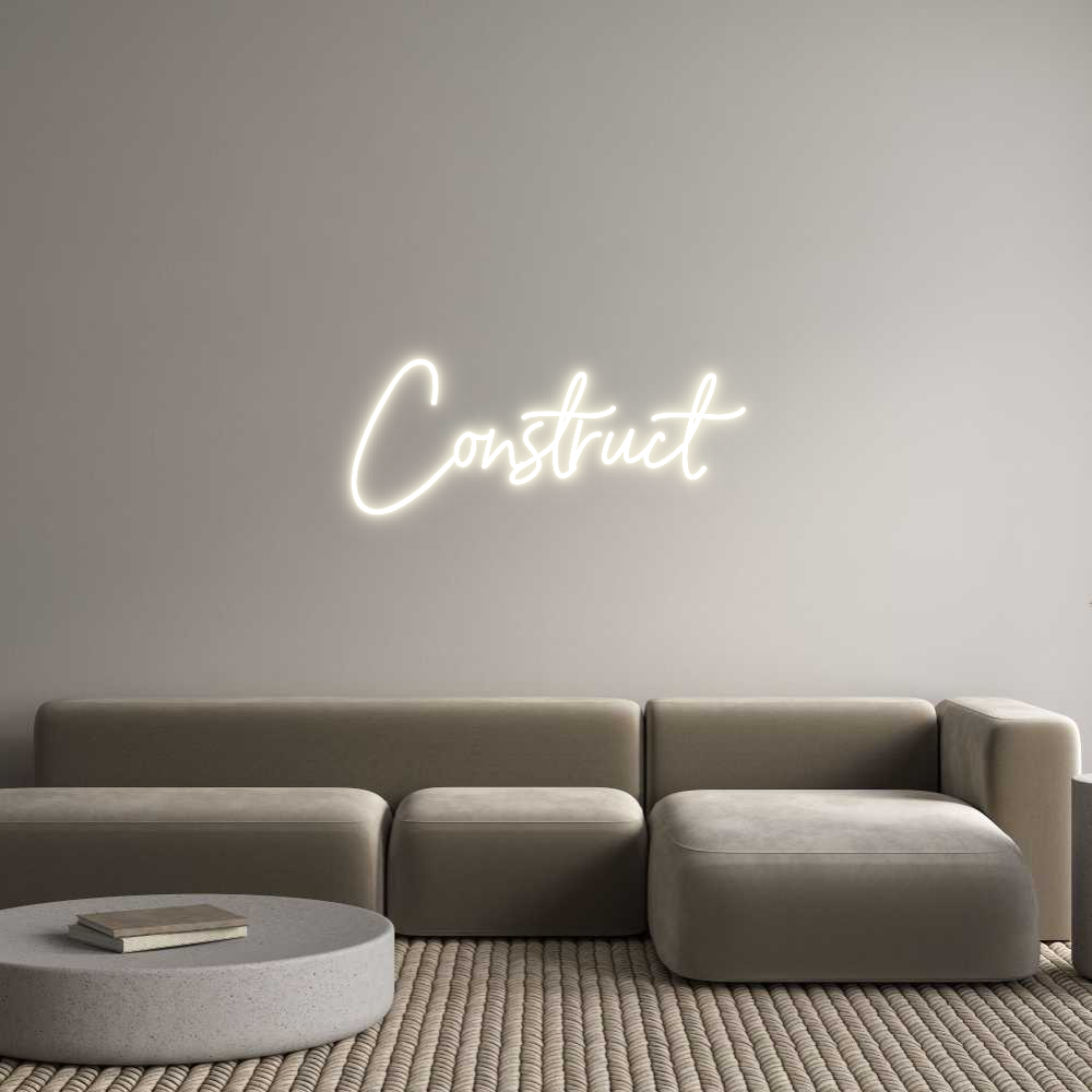 NEONSIGN: Construct