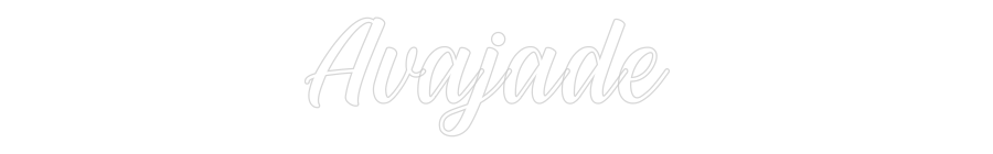 NEONSIGN: Avajade