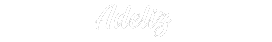 NEONSIGN: Adeliz