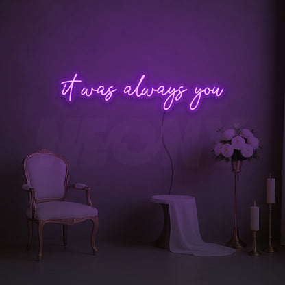 It was always you