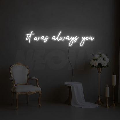 It was always you