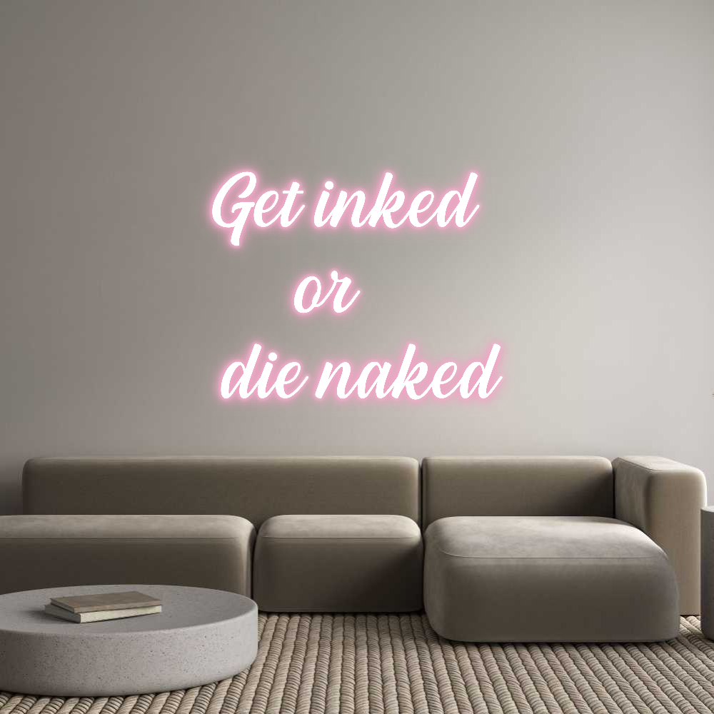 NEON-ART: Get inked 
 ...