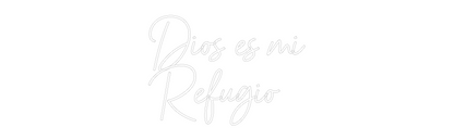 NEONSIGN: Dios es mi
R...