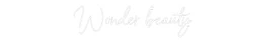NEONSIGN: Wonder beauty
