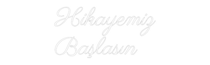 NEONSIGN: Hikayemiz
Ba...