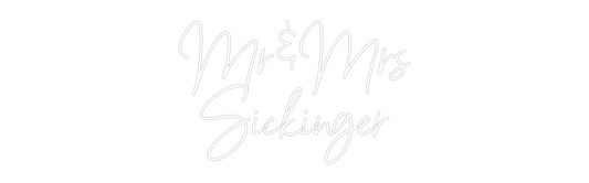 NEONSIGN: Mr&Mrs
Sicki...