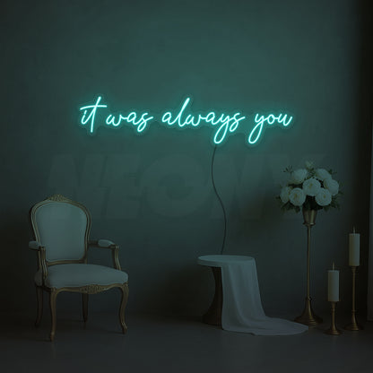 It was always you