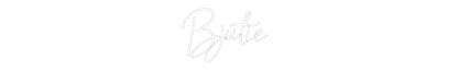 NEONSIGN: Bjutie