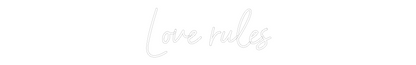 NEONSIGN: Love rules