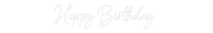NEONSIGN: Happy Birthday