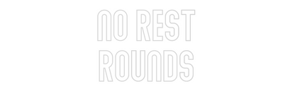 NEONSIGN: No Rest
Rounds