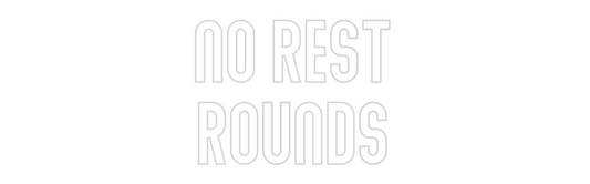 NEONSIGN: No Rest
Rounds