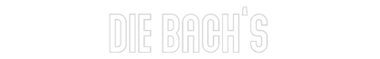 NEONSIGN: Die Bach‘s