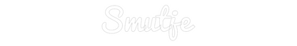NEONSIGN: Smutje