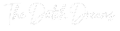 NEONSIGN: The Dutch Dre...